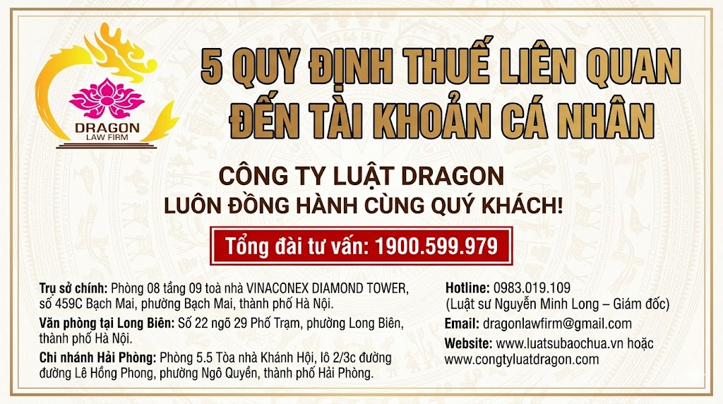 Nắm rõ  các quy định thuế liên quan đến tài khoản cá nhân  để tránh phạt